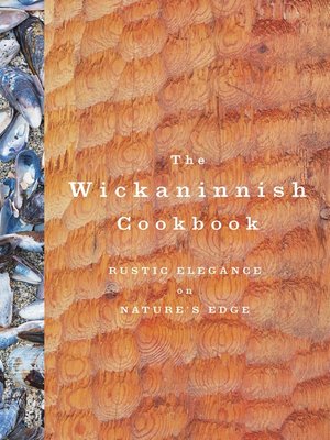 The Wickaninnish Cookbook - ebook